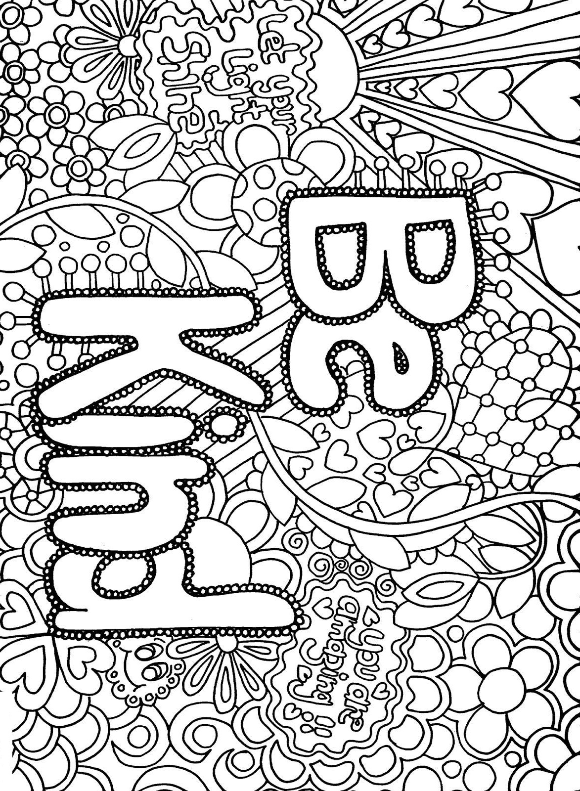 Difficult Advanced Letter Be Kind Coloring Pages