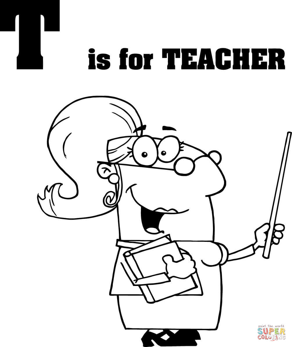 Letter T Is For Teacher Coloring Pages