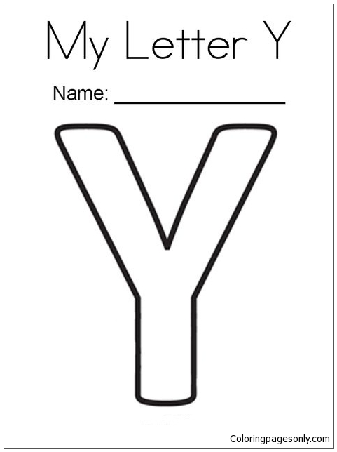 My Letter Y Coloring Pages  Alphabet Coloring Pages  Free Printable