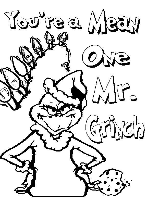 You are mean one Mr.Grinch Coloring Pages