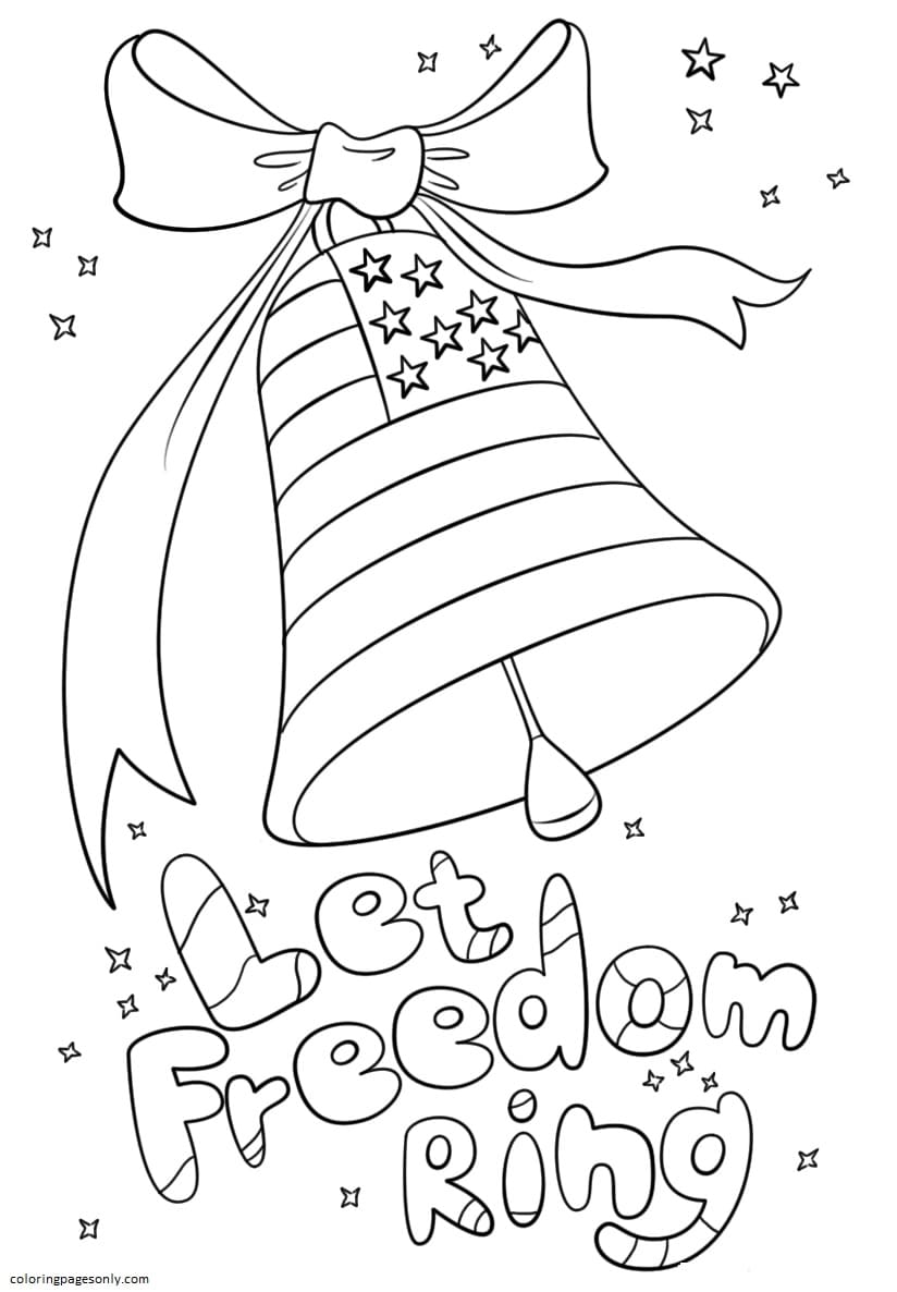 Let freedom ring 4th of july Independence Day Coloring Page