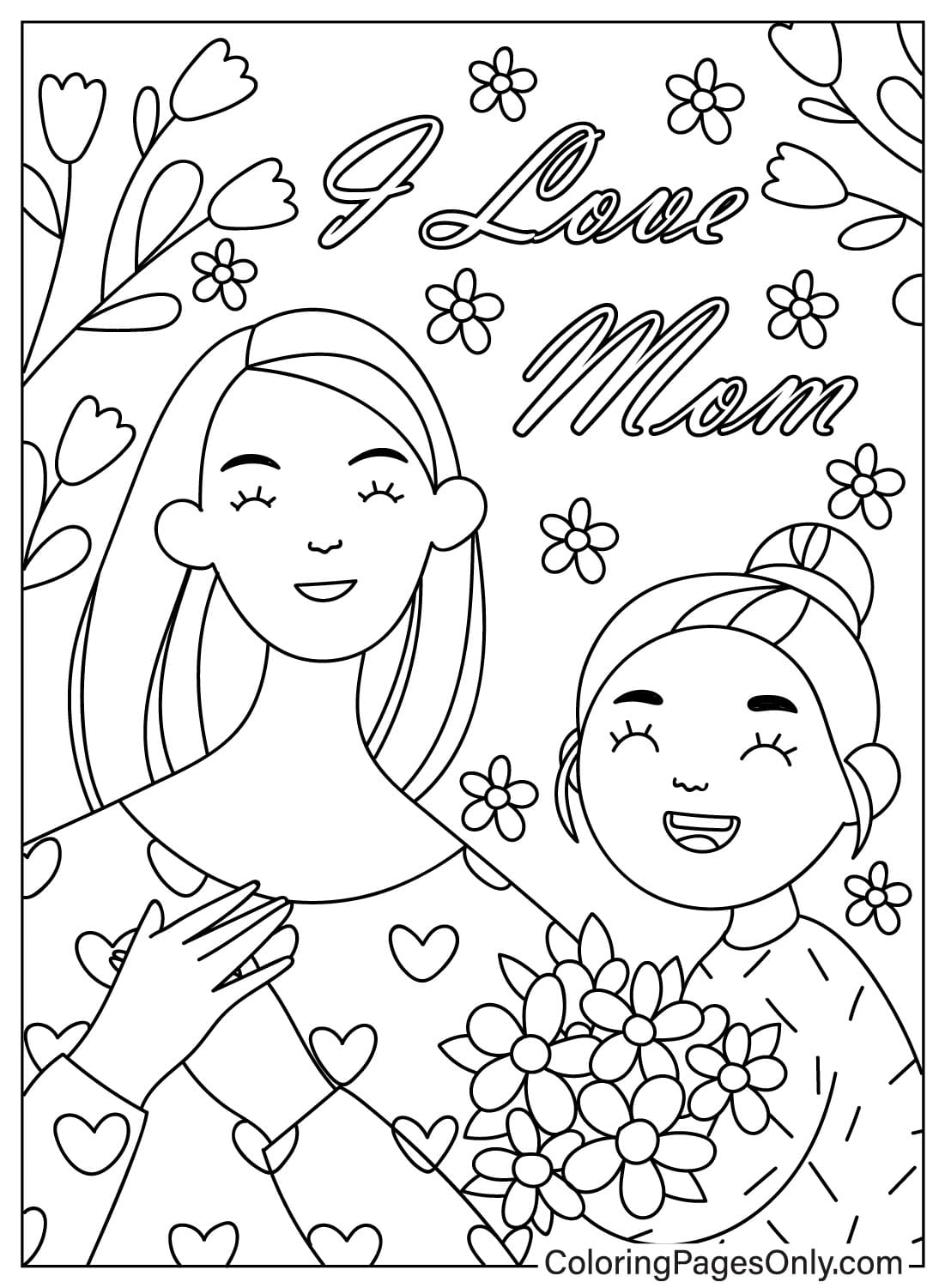 I Love Mom Coloring Page from I Love Mom