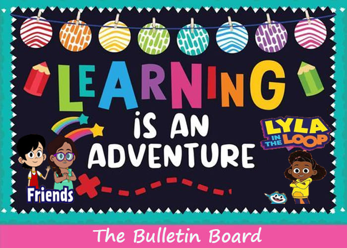 Designing a Bulletin Board with Lyla In the Loop Coloring Pages