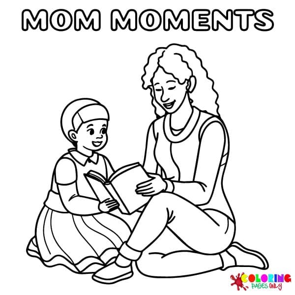 Mom Moments Coloring Pages