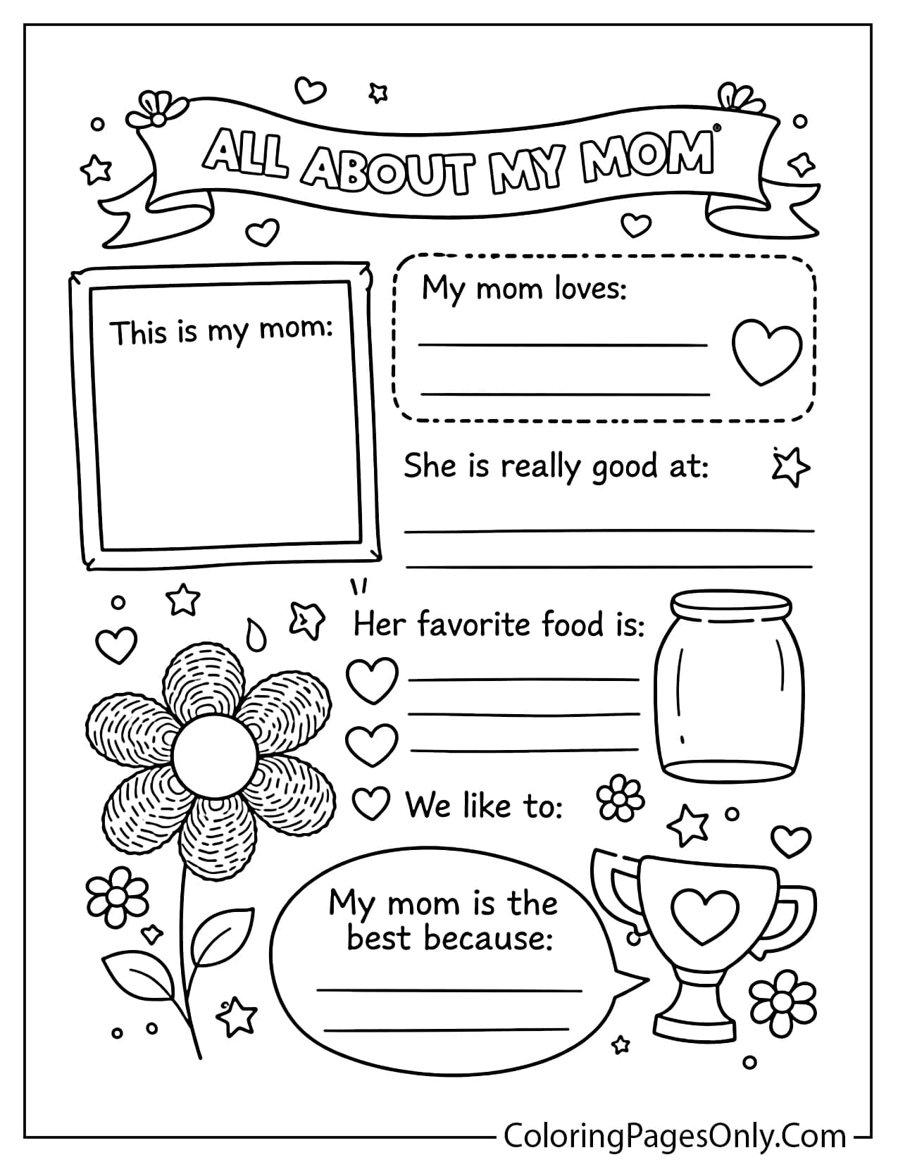 All About My Mom coloring page printable with fun prompts, frames, and space for kids to write and draw about their mom from Mother's Day