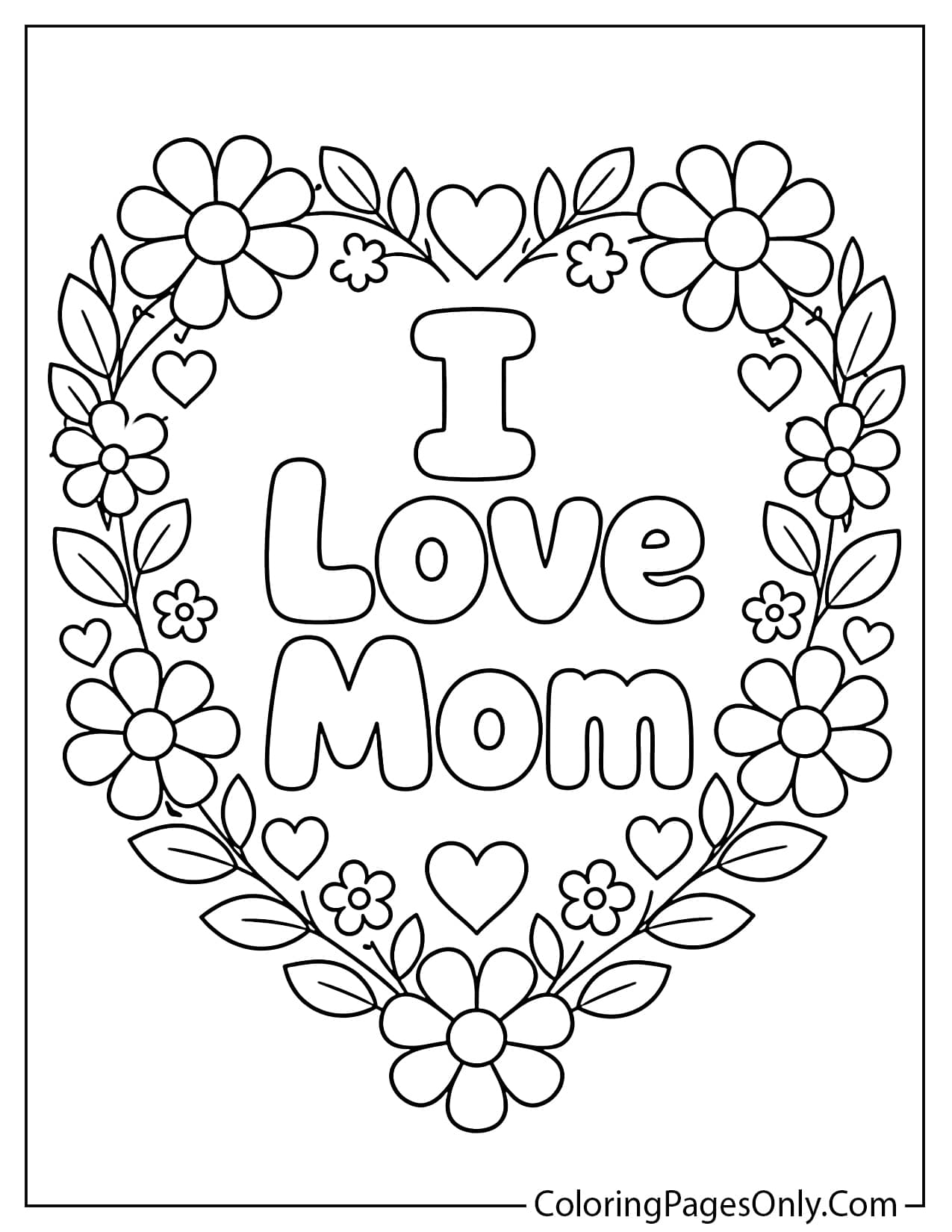 I love mom heart wreath coloring page with flowers from I Love Mom